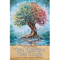 Tree Medicine Tree Magic Tree Medicine Tree Magic Paperback Mass Market Paperback