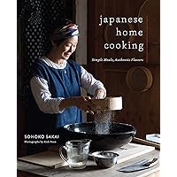 Japanese Home Cooking: Simple Meals, Authentic Flavors Japanese Home Cooking: Simple Meals, Authentic Flavors Hardcover Kindle