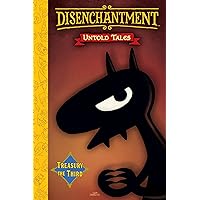 Disenchantment: Untold Tales Vol.3 (Disenchantment, 3) Disenchantment: Untold Tales Vol.3 (Disenchantment, 3) Hardcover