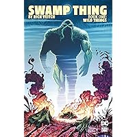 Swamp Thing by Rick Veitch Book One: Wild Things Swamp Thing by Rick Veitch Book One: Wild Things Paperback