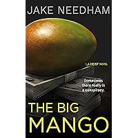 THE BIG MANGO: a Heist Novel THE BIG MANGO: a Heist Novel Kindle Paperback