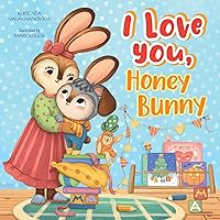 I Love You, Honey Bunny (Clever Family Stories)