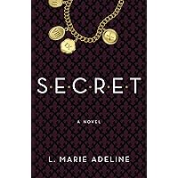 SECRET: A SECRET Novel (Secret Trilogy Book 1)