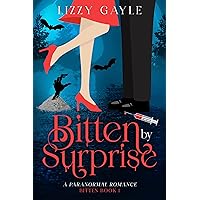 Bitten by Surprise: A Paranormal Romance Bitten by Surprise: A Paranormal Romance Kindle Audible Audiobook Paperback