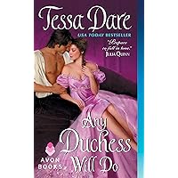 Any Duchess Will Do (spindle cove Book 4) Any Duchess Will Do (spindle cove Book 4) Kindle Audible Audiobook Mass Market Paperback Paperback Audio CD
