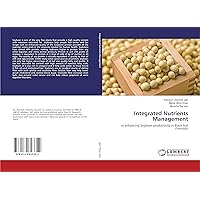Integrated Nutrients Management: in enhancing Soybean productivity in Black Soil (Vertisol)