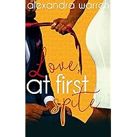 Love at First Spite (The Spite Series Book 1) Love at First Spite (The Spite Series Book 1) Kindle Paperback
