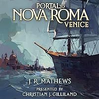 Portal to Nova Roma: Venice Portal to Nova Roma: Venice Audible Audiobook Kindle Paperback