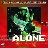 Alone (feat. D.O. Dubb) [Explicit] Alone (feat. D.O. Dubb) [Explicit] MP3 Music