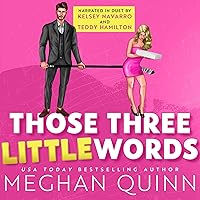 Those Three Little Words Those Three Little Words Audible Audiobook Kindle Paperback Hardcover
