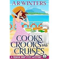Cooks, Crooks and Cruises: A Humorous Cruise Ship Cozy Mystery (Cruise Ship Cozy Mysteries Book 2) Cooks, Crooks and Cruises: A Humorous Cruise Ship Cozy Mystery (Cruise Ship Cozy Mysteries Book 2) Kindle