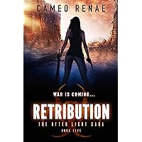 Retribution (The After Light Saga Book 5) Retribution (The After Light Saga Book 5) Kindle Audible Audiobook Paperback