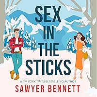 Sex in the Sticks: A Love Hurts Novel Sex in the Sticks: A Love Hurts Novel Audible Audiobook Kindle Paperback