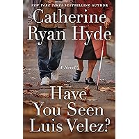 Have You Seen Luis Velez? Have You Seen Luis Velez? Paperback Kindle Audible Audiobook Library Binding MP3 CD