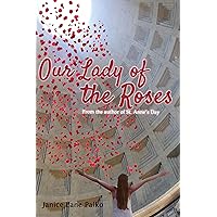 Our Lady of the Roses: (Holy Hilarity Book 2)