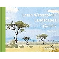 Learn Watercolour Landscapes Quickly (Learn Quickly) Learn Watercolour Landscapes Quickly (Learn Quickly) Hardcover Kindle