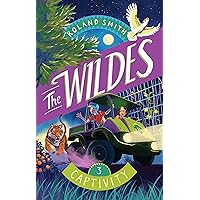 The Wildes: Captivity (The Wildes, 3) The Wildes: Captivity (The Wildes, 3) Hardcover Kindle