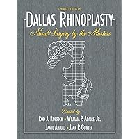 Dallas Rhinoplasty: Nasal Surgery by the Masters (1 and 2 Volume Set) Dallas Rhinoplasty: Nasal Surgery by the Masters (1 and 2 Volume Set) Hardcover