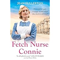 Fetch Nurse Connie (Nurse Millie and Connie Book 4) Fetch Nurse Connie (Nurse Millie and Connie Book 4) Kindle Hardcover Paperback