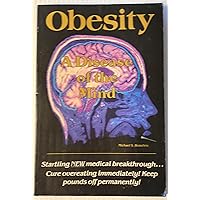 Obesity: A Disease of the Mind Obesity: A Disease of the Mind Paperback Audio, Cassette