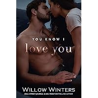 You Know I Love You: Book 1, You Know Me duet (You Are Mine Duets 3) You Know I Love You: Book 1, You Know Me duet (You Are Mine Duets 3) Kindle Paperback