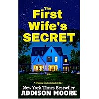 The First Wife's Secret: A gripping psychological thriller