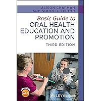 Basic Guide to Oral Health Education and Promotion (Basic Guide Dentistry)