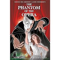 The Phantom of the Opera - Official Graphic Novel (Phantom of the Opera Collection) The Phantom of the Opera - Official Graphic Novel (Phantom of the Opera Collection) Hardcover Kindle
