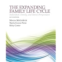 Expanding Family Life Cycle, The: Individual, Family, and Social Perspectives