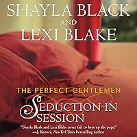 Seduction in Session: The Perfect Gentlemen Seduction in Session: The Perfect Gentlemen Audible Audiobook Kindle Paperback