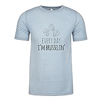 Everyday I'm Brusselin', Graphic Men's Tee, Funny T Shirt, Shirts with Sayings, Stonewash Blue or Sage (S, Stonewash Blue)