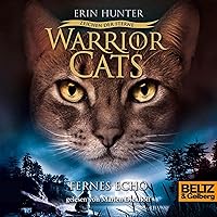 Fernes Echo: Warrior Cats - Zeichen der Sterne 2 Fernes Echo: Warrior Cats - Zeichen der Sterne 2 Audible Audiobook Hardcover Paperback Audio CD