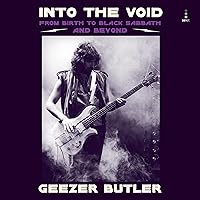 Into the Void: From Birth to Black Sabbath--And Beyond Into the Void: From Birth to Black Sabbath--And Beyond Audible Audiobook Hardcover Kindle Paperback Spiral-bound Audio CD