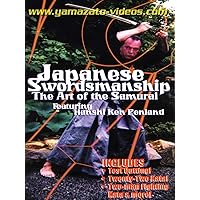 Japanese Swordsmanship Volume 1 The Art of the Samurai
