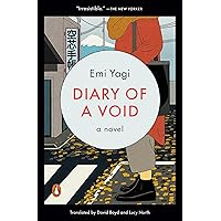 Diary of a Void: A Novel Diary of a Void: A Novel Kindle Paperback Audible Audiobook Hardcover