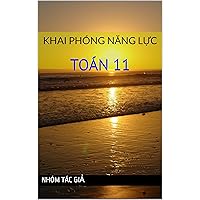 Khai Phóng Năng Lực : Toán 11