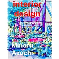 Azuchi Minoru Air Studio Group Works thirty three: Architectural InteriorDesign SpaceDesign Drawing Art Fashion designer It Minoru Azuchi Collection (Japanese Edition)