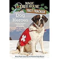 Dog Heroes: A Nonfiction Companion to Magic Tree House Merlin Mission #18: Dogs in the Dead of Night Dog Heroes: A Nonfiction Companion to Magic Tree House Merlin Mission #18: Dogs in the Dead of Night Paperback Kindle Library Binding