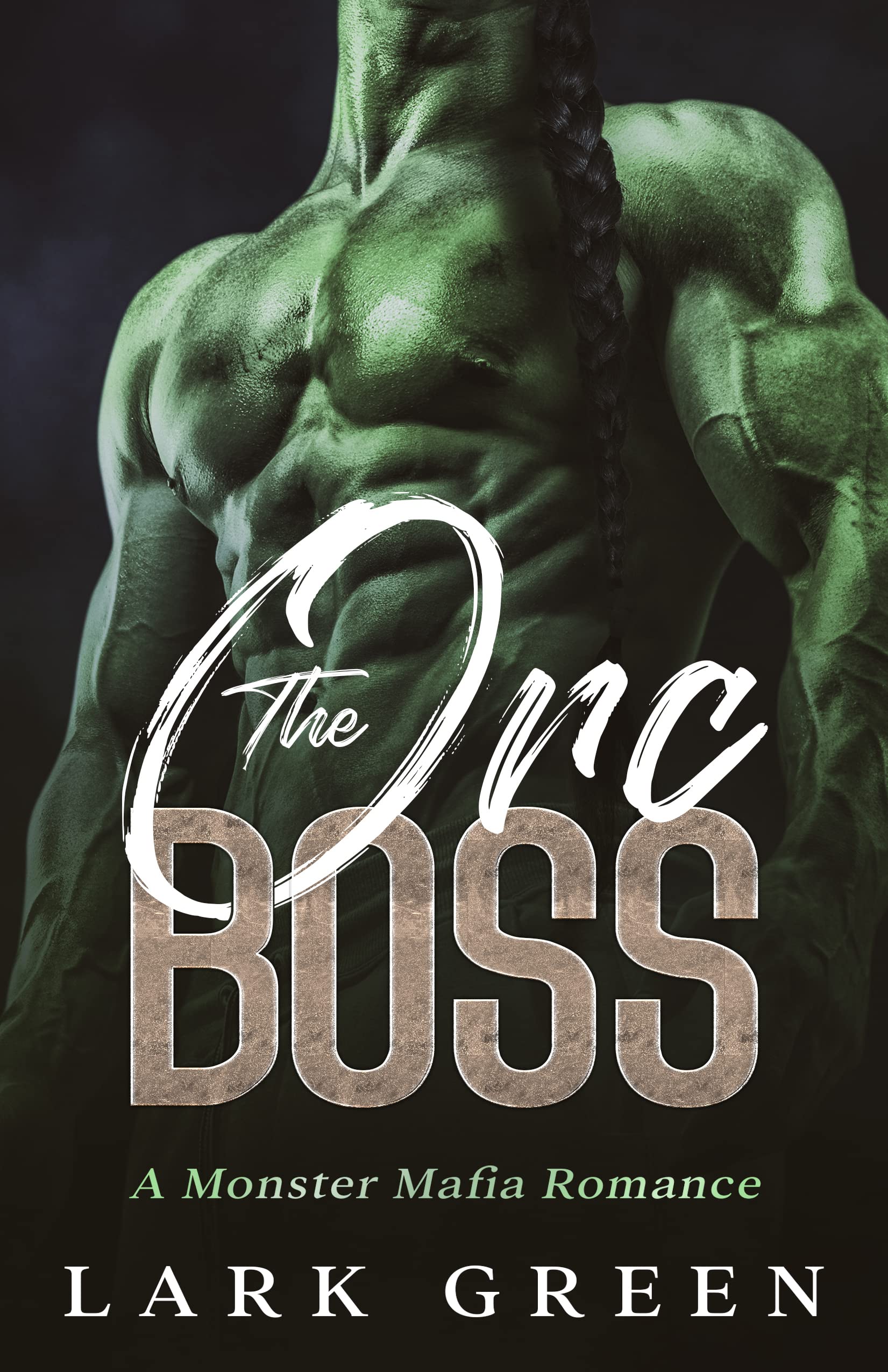 The Orc Boss: A Monster Mafia Romance (The Orc Mafia)