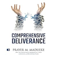 Comprehensive Deliverance (The A-Z of Complete Deliverance Book 2)