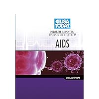 AIDS (USA TODAY Health Reports: Diseases and Disorders) AIDS (USA TODAY Health Reports: Diseases and Disorders) Library Binding