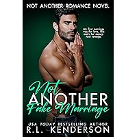 Not Another Fake Marriage: An Ex-Husband's Brothers Romance (Not Another Romance) Not Another Fake Marriage: An Ex-Husband's Brothers Romance (Not Another Romance) Kindle Audible Audiobook Paperback