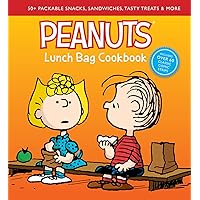 Peanuts Lunch Bag Cookbook: 50+ Packable Snacks, Sandwiches, Tasty Treats & More (Peanuts Cookbooks) Peanuts Lunch Bag Cookbook: 50+ Packable Snacks, Sandwiches, Tasty Treats & More (Peanuts Cookbooks) Kindle Hardcover