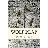 Wolf Pear Wolf Pear Kindle Paperback