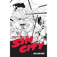 Frank Miller's Sin City Volume 7: Hell and Back (Fourth Edition) Frank Miller's Sin City Volume 7: Hell and Back (Fourth Edition) Paperback Kindle Hardcover