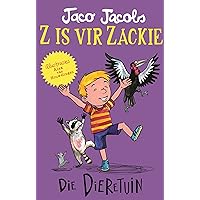 Z is vir Zackie: Die dieretuin (Afrikaans Edition) Z is vir Zackie: Die dieretuin (Afrikaans Edition) Kindle
