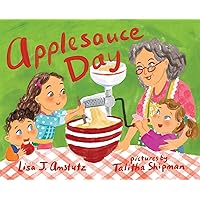 Applesauce Day Applesauce Day Paperback Kindle Hardcover
