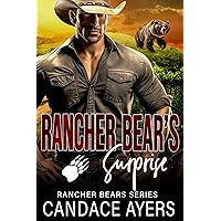 Rancher Bear's Surprise : Bear Shifter Romance (Rancher Bears Series Book 3) Rancher Bear's Surprise : Bear Shifter Romance (Rancher Bears Series Book 3) Kindle Audible Audiobook