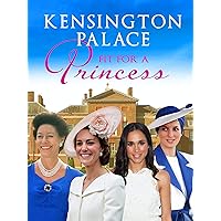 Inside Kensington Palace: Fit for a Princess