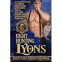Eight Hunting Lyons: The Lyon's Den Connected World Eight Hunting Lyons: The Lyon's Den Connected World Kindle